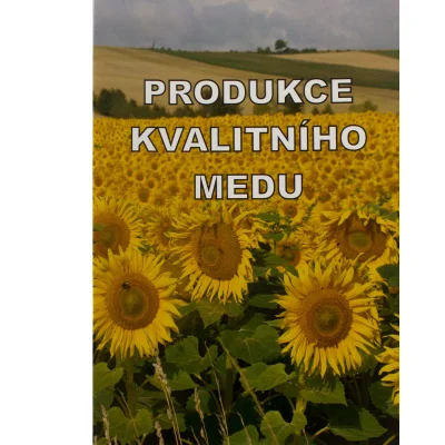 Produkce kvalitního medu /Titěra/